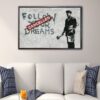 Follow Your Dreams floating frame canvas